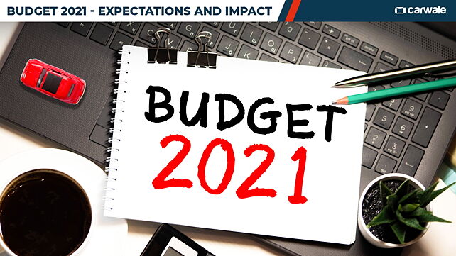 Budget 2021 – Expectations and impact on the auto industry