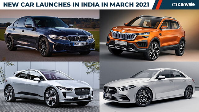 New car launches and unveils in India in March 2021