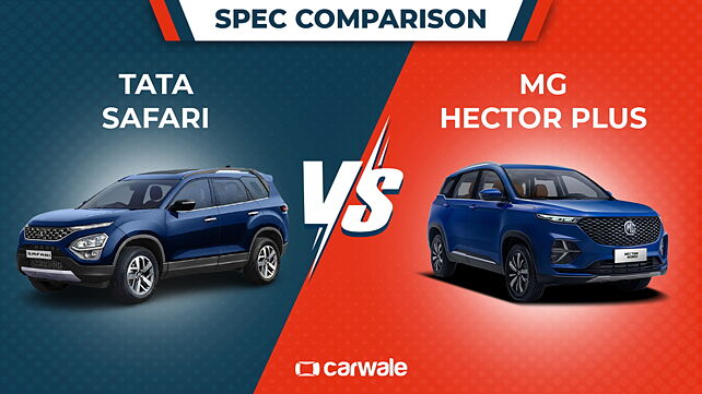 Spec Comparison: Tata Safari Vs MG Hector Plus