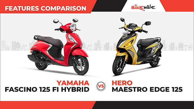 Yamaha Fascino 125 Fi Hybrid vs Hero Maestro Edge 125: Competition Check
